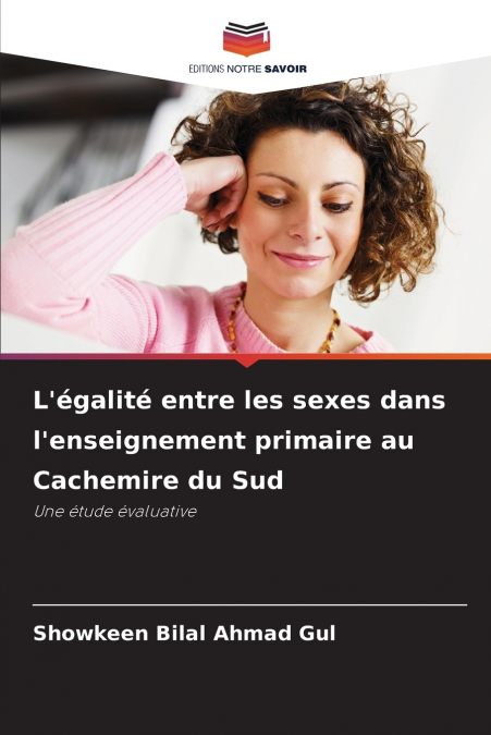 L’égalité entre les sexes dans l’enseignement primaire au Cachemire du Sud