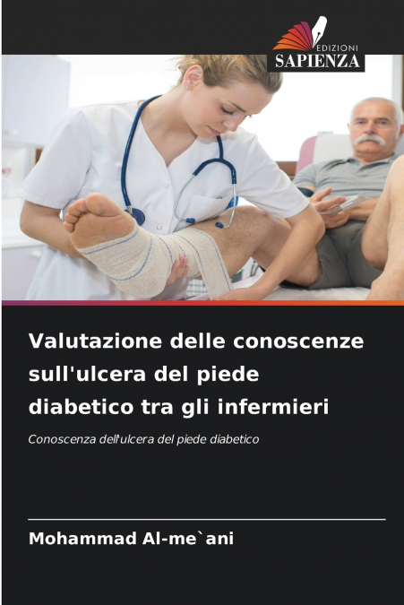 Valutazione delle conoscenze sull’ulcera del piede diabetico tra gli infermieri