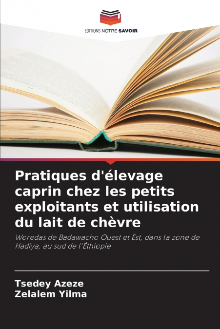 Pratiques d’élevage caprin chez les petits exploitants et utilisation du lait de chèvre