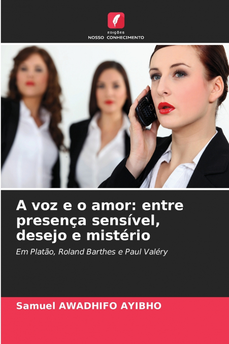 A voz e o amor