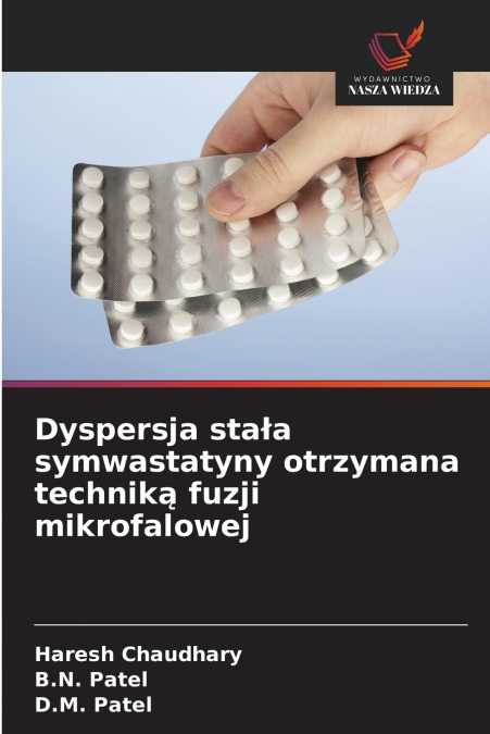 Dyspersja stała symwastatyny otrzymana techniką fuzji mikrofalowej