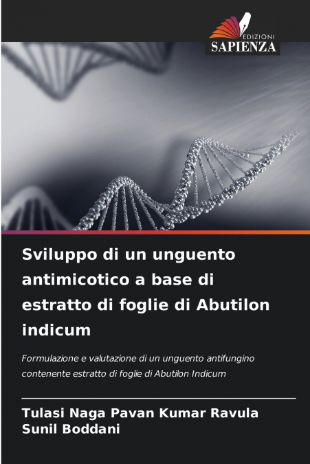 Sviluppo di un unguento antimicotico a base di estratto di foglie di Abutilon indicum
