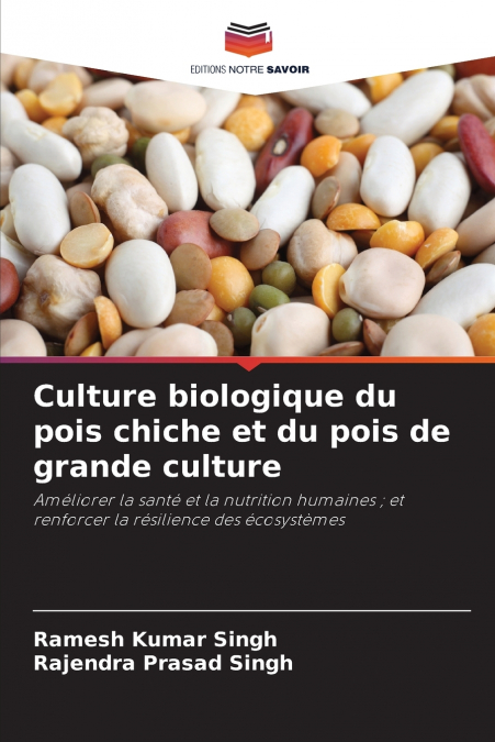 Culture biologique du pois chiche et du pois de grande culture