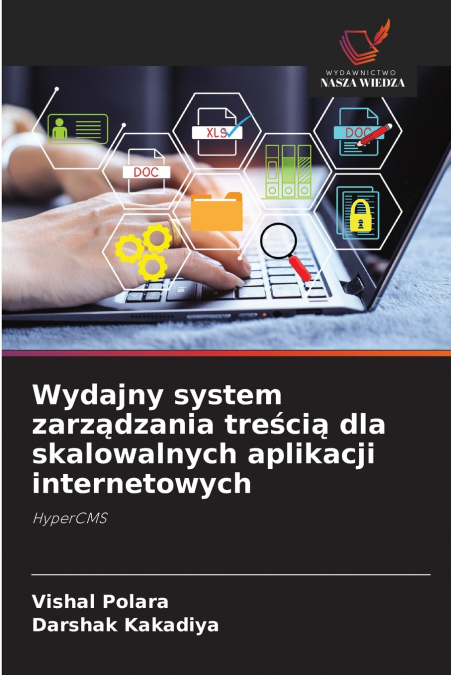 Wydajny system zarządzania treścią dla skalowalnych aplikacji internetowych