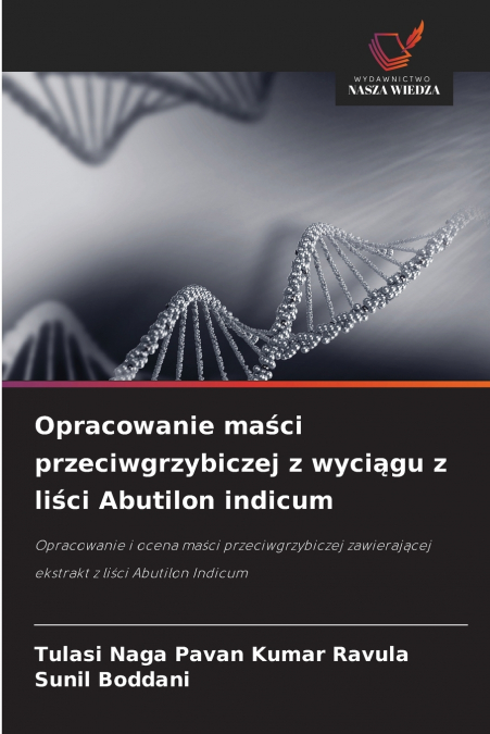 Opracowanie maści przeciwgrzybiczej z wyciągu z liści Abutilon indicum