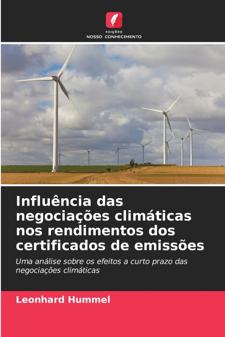 Influência das negociações climáticas nos rendimentos dos certificados de emissões