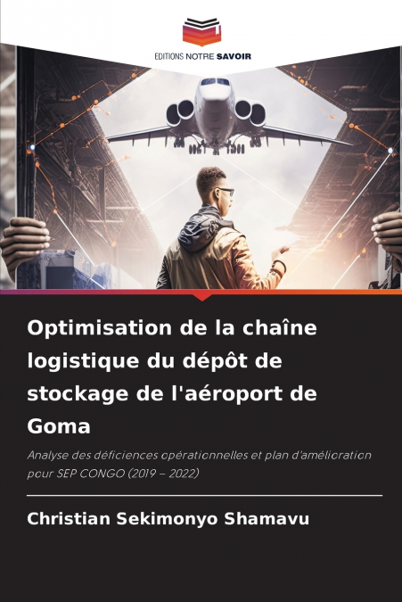 Optimisation de la chaîne logistique du dépôt de stockage de l’aéroport de Goma