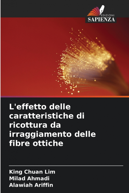 L’effetto delle caratteristiche di ricottura da irraggiamento delle fibre ottiche