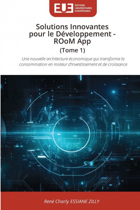 Solutions Innovantes pour le Développement - ROoM App (Tome 1)