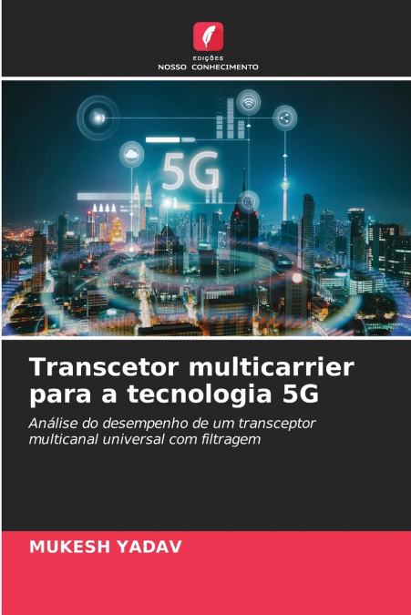 Transcetor multicarrier para a tecnologia 5G