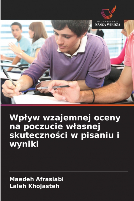 Wpływ wzajemnej oceny na poczucie własnej skuteczności w pisaniu i wyniki