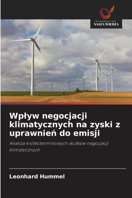 Wpływ negocjacji klimatycznych na zyski z uprawnień do emisji