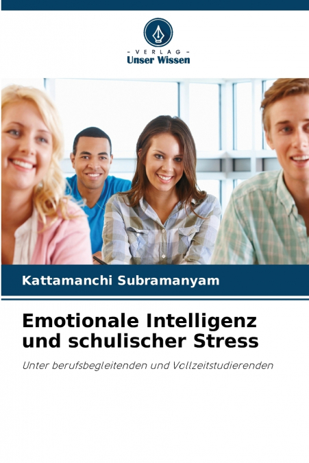 Emotionale Intelligenz und schulischer Stress