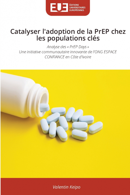 Catalyser l’adoption de la PrEP chez les populations clés