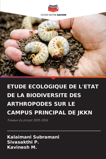 ETUDE ECOLOGIQUE DE L’ETAT DE LA BIODIVERSITE DES ARTHROPODES SUR LE CAMPUS PRINCIPAL DE JKKN