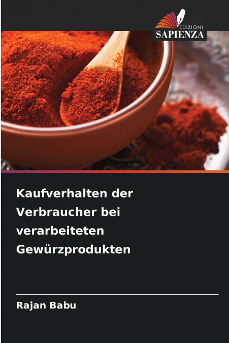 Kaufverhalten der Verbraucher bei verarbeiteten Gewürzprodukten