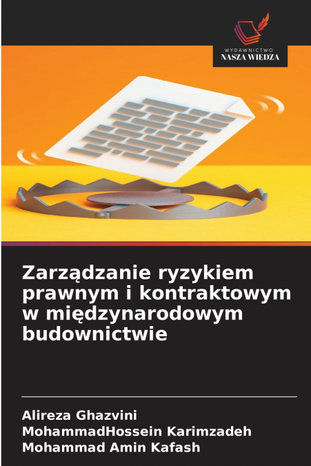 Zarządzanie ryzykiem prawnym i kontraktowym w międzynarodowym budownictwie