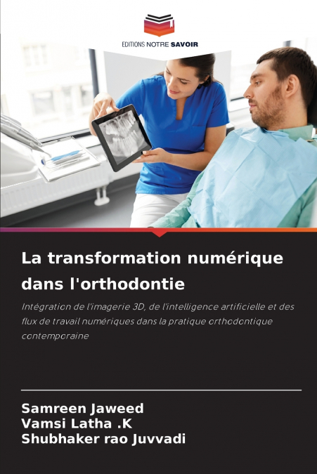 La transformation numérique dans l’orthodontie