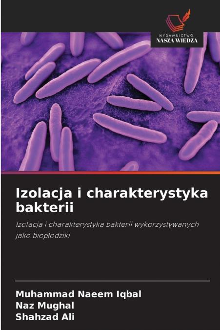 Izolacja i charakterystyka bakterii