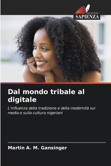 Dal mondo tribale al digitale