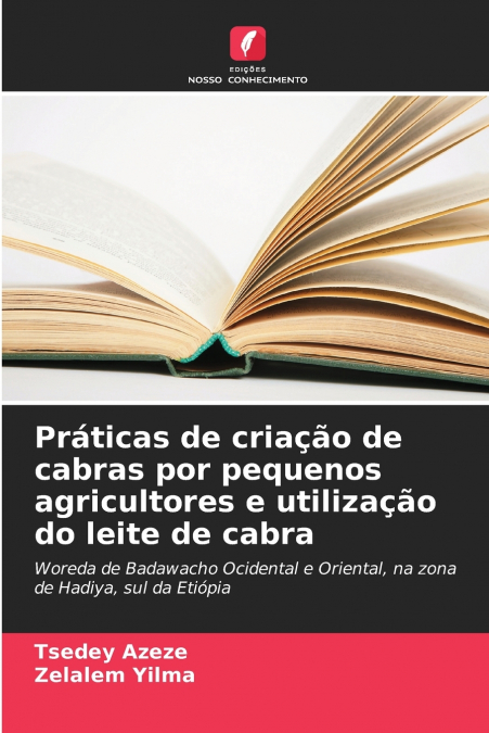 Práticas de criação de cabras por pequenos agricultores e utilização do leite de cabra