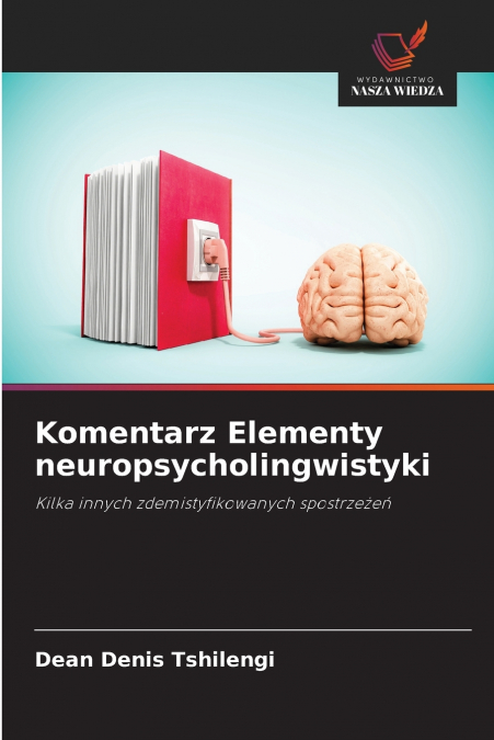 Komentarz Elementy neuropsycholingwistyki