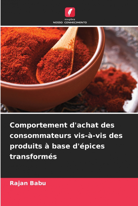 Comportement d’achat des consommateurs vis-à-vis des produits à base d’épices transformés