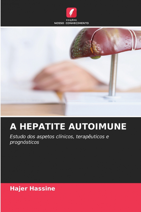 A HEPATITE AUTOIMUNE