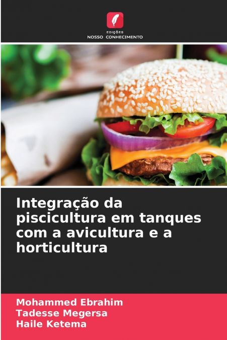 Integração da piscicultura em tanques com a avicultura e a horticultura