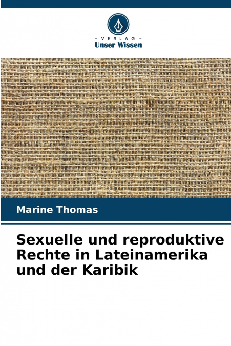 Sexuelle und reproduktive Rechte in Lateinamerika und der Karibik