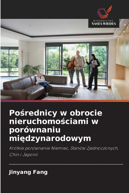 Pośrednicy w obrocie nieruchomościami w porównaniu międzynarodowym