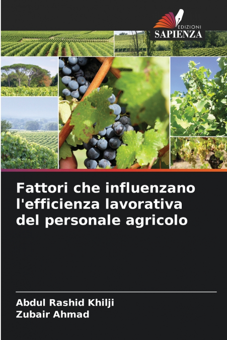 Fattori che influenzano l’efficienza lavorativa del personale agricolo