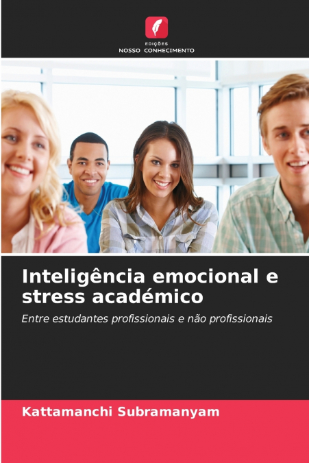 Inteligência emocional e stress académico