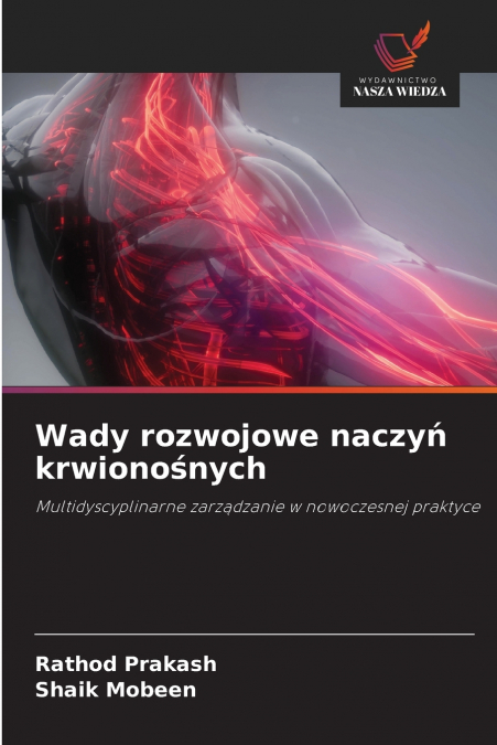 Wady rozwojowe naczyń krwionośnych