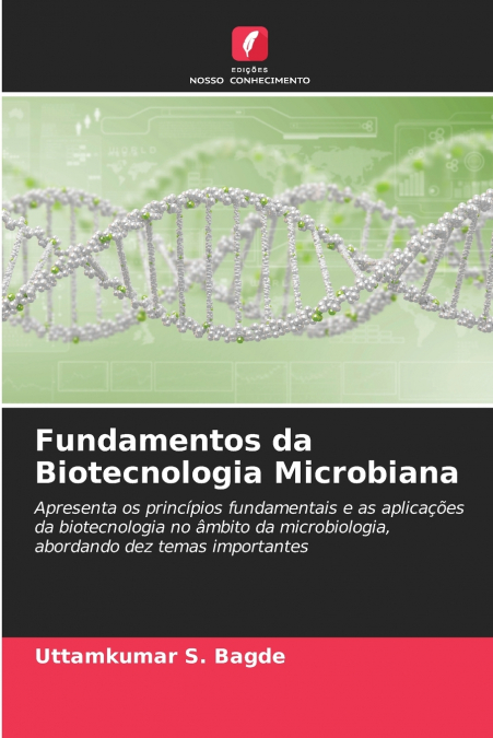 Fundamentos da Biotecnologia Microbiana