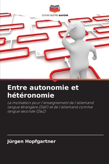 Entre autonomie et hétéronomie