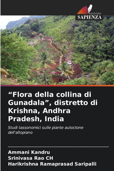'Flora della collina di Gunadala', distretto di Krishna, Andhra Pradesh, India