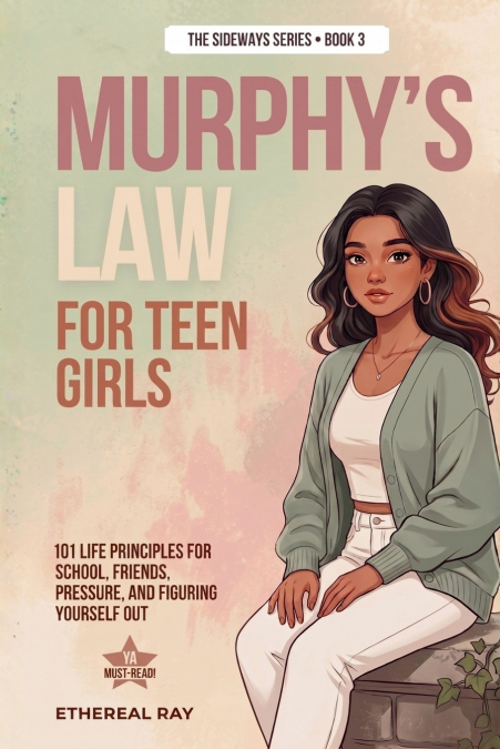 Murphy’s Law For Teen Girls