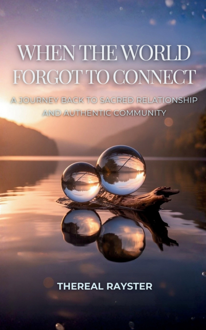 When the World Forgot to Connect