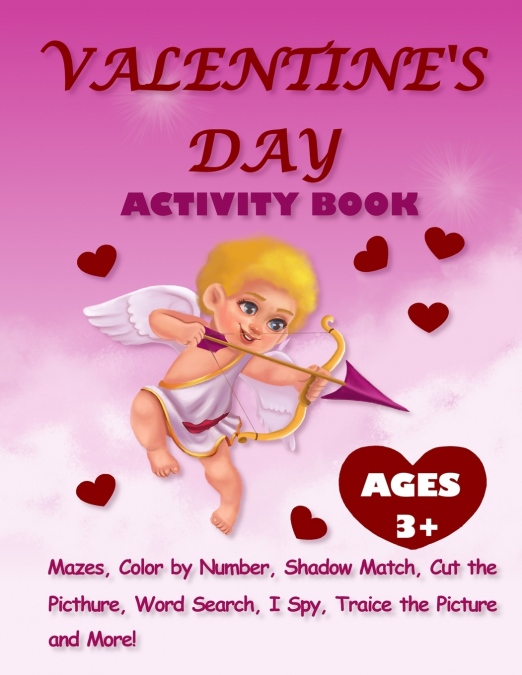 Valentine’s Day Activity Book For Kids Ages 3+