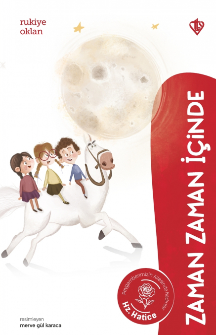Zaman Zaman İçinde Hz. Hatice