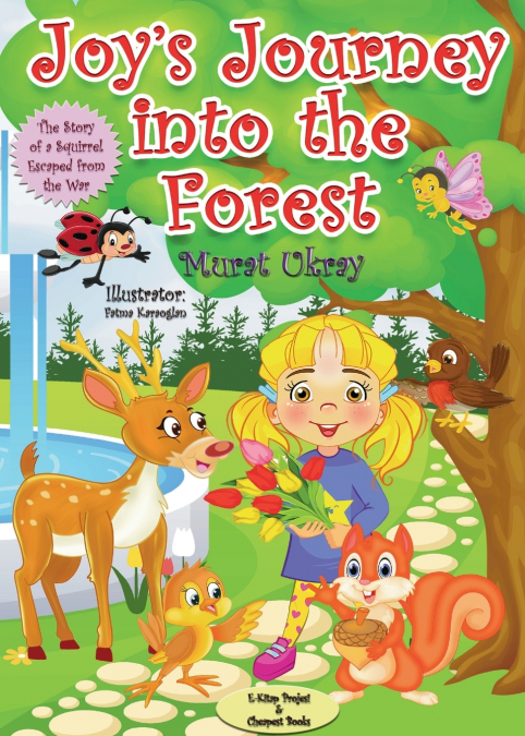 Joy’s Journey into the Forest