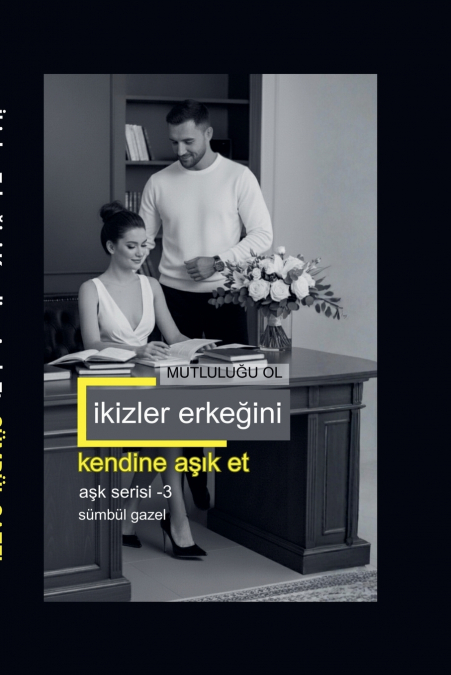 İkizler Erkeğini Kendine Aşık Et | Mutluluğu Ol