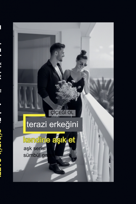 Terazi Erkeğini Kendine Aşık Et | Çİçeği Ol