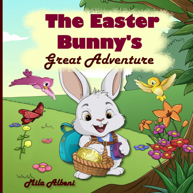 The Easter Bunny’s Great Adventure