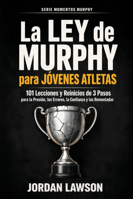La Ley de Murphy para Jóvenes Atletas