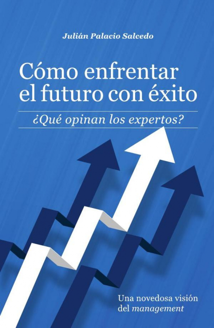 Cómo enfrentar el futuro con éxito