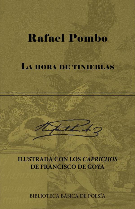 La hora de tinieblas (ilustrada con los Caprichos de Francisco de Goya)