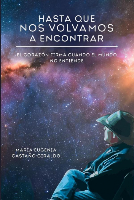 Hasta que nos volvamos a encontrar