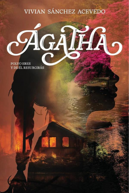 Ágatha: Polvo eres y de él resurgirás